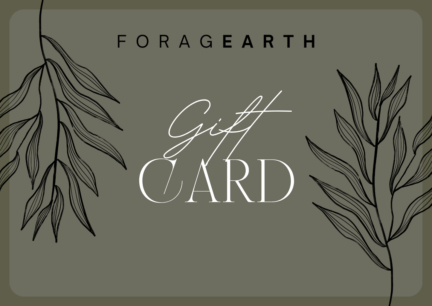Foragearth Gift Card